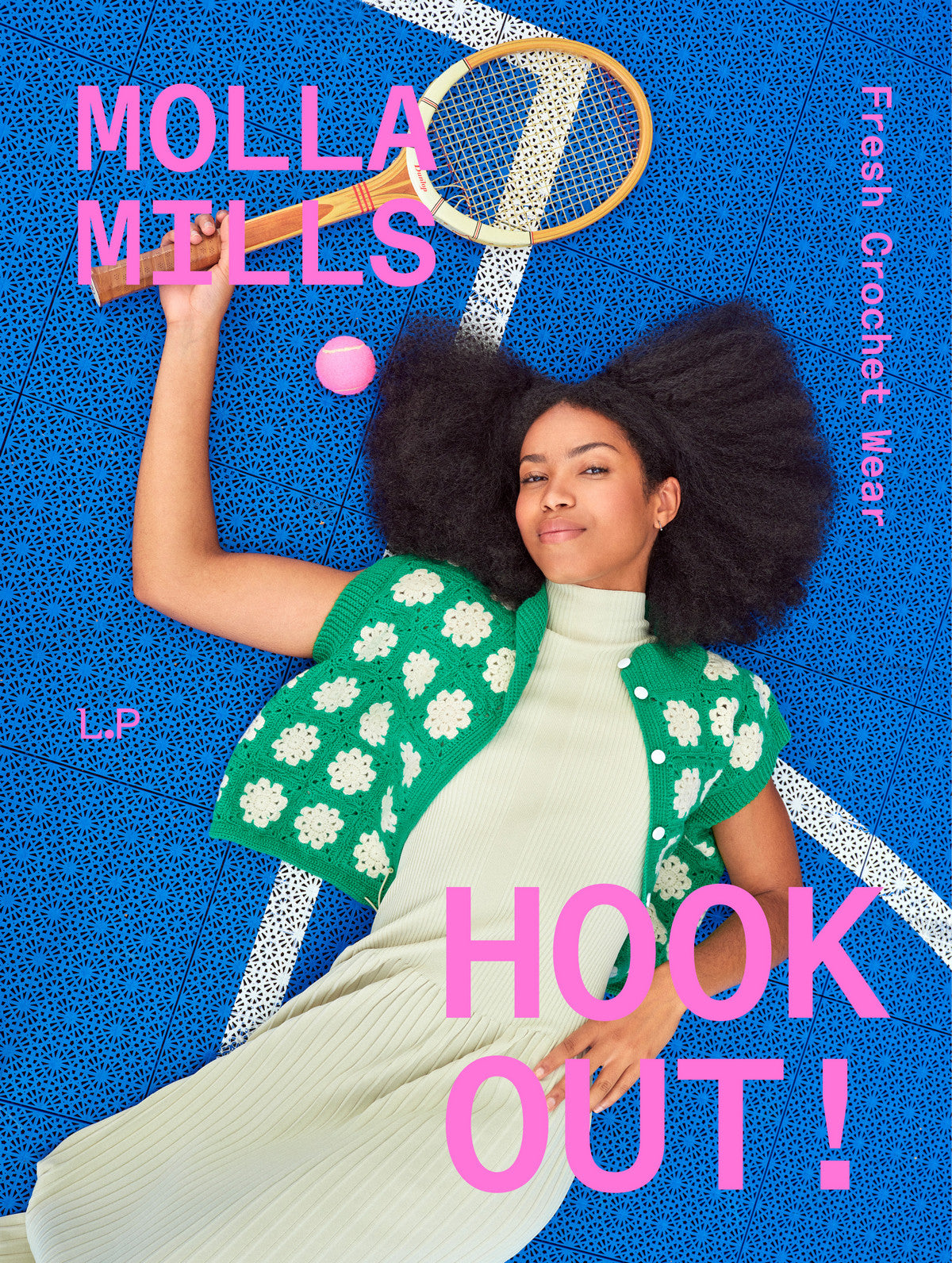 Hook Out!: Fresh Crochet Wear de Molla Mills por Laine
